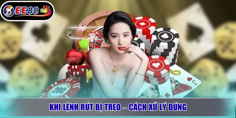 Rút Tiền EE88 Qua USDT – Hướng Dẫn Và Lưu Ý 4 Khi Lệnh Rút Bị Treo – Cách Xử Lý Đúng